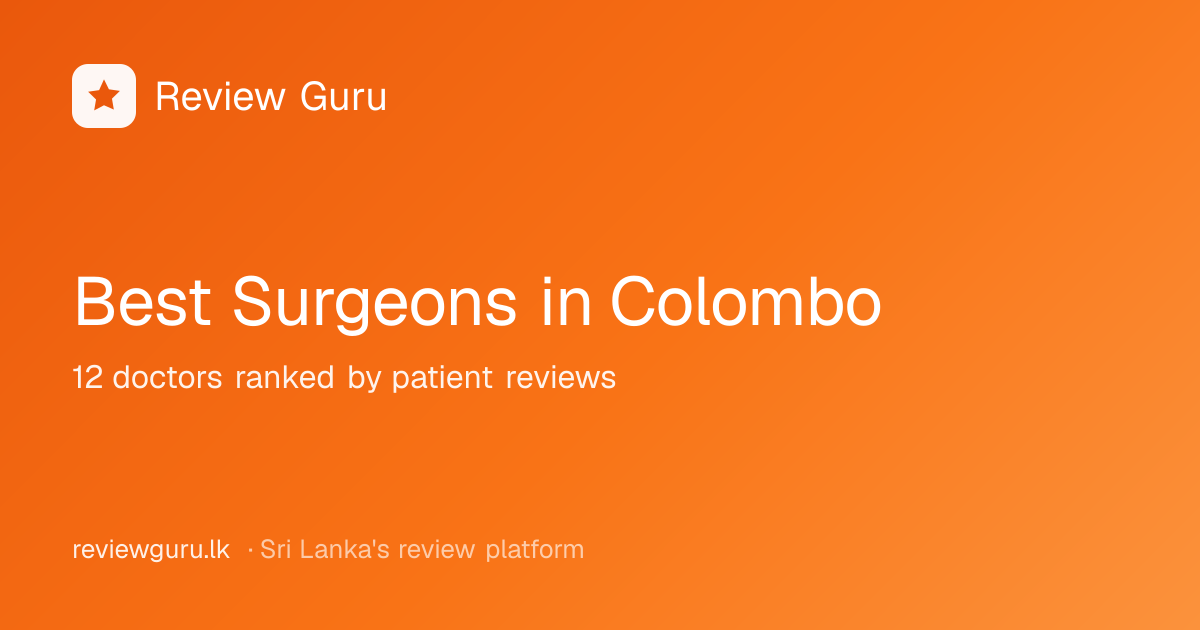 Best Surgeons in Colombo · Top 12 for 2026 · Review Guru