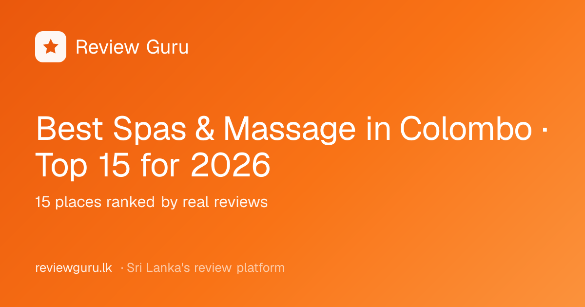 Best Spas & Massage in Colombo · Top 15 for 2026 · Review Guru